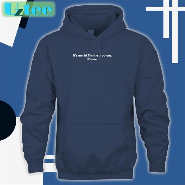 Feitelberg It's Me Hi I'm The Problem Tee