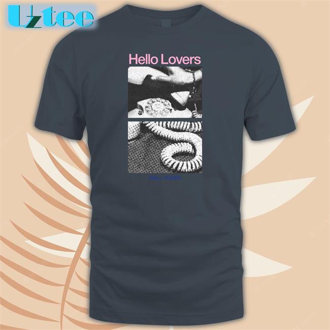 Niall Horan Merch Hello Lovers Niall Horan T Shirts Hello Lovers Niall Horan T Shirts