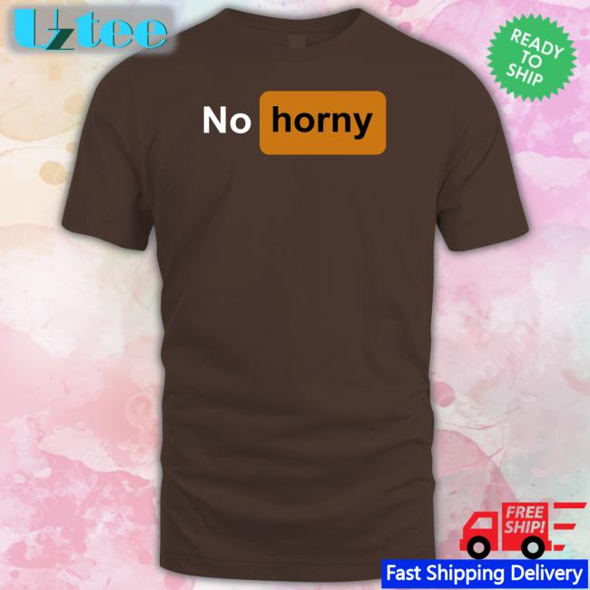 Kd Chan No Horny T Shirt