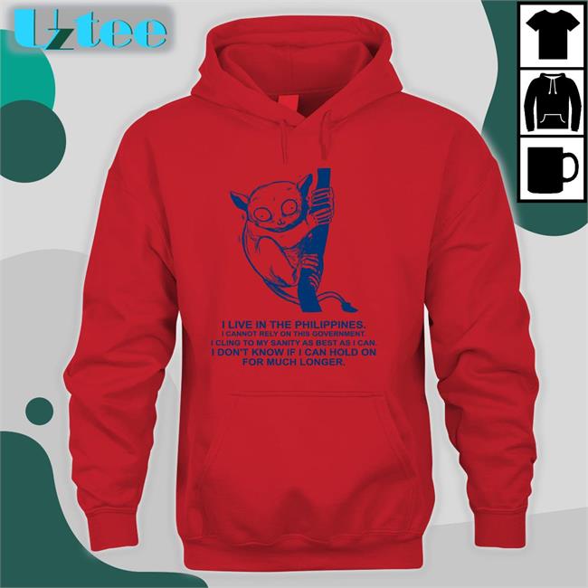 I Live In The Philippines I Cannot Rely On This Government Sweatshirt