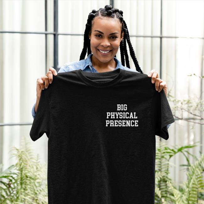 Barstool Sports Store Big Cat Big Physical Presence Shirt