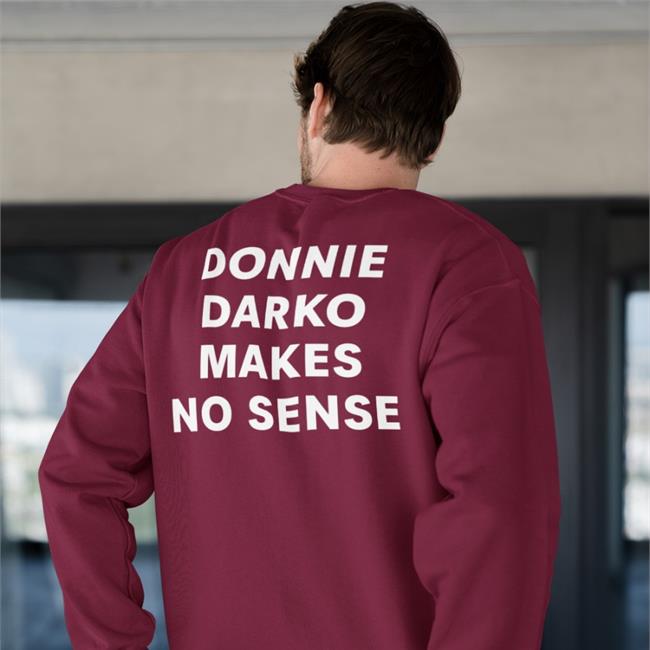 Blue Shirts That Go Hard Donnie Darko Makes No Sense T Shirt