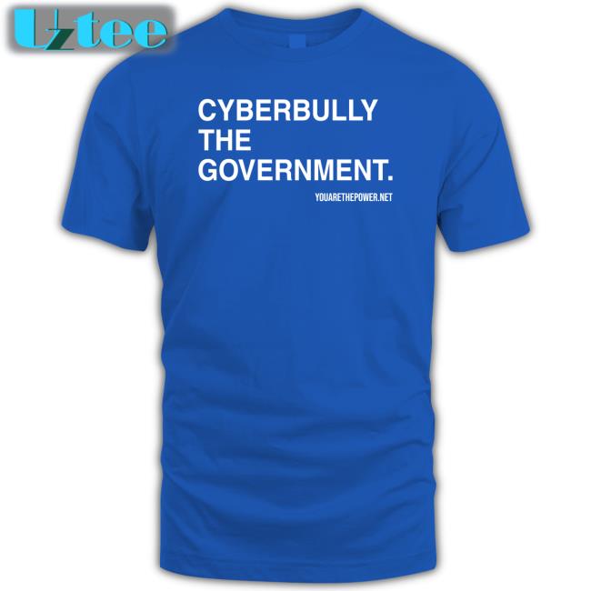 Cyberbully The Government T Shirt Spike Cohen