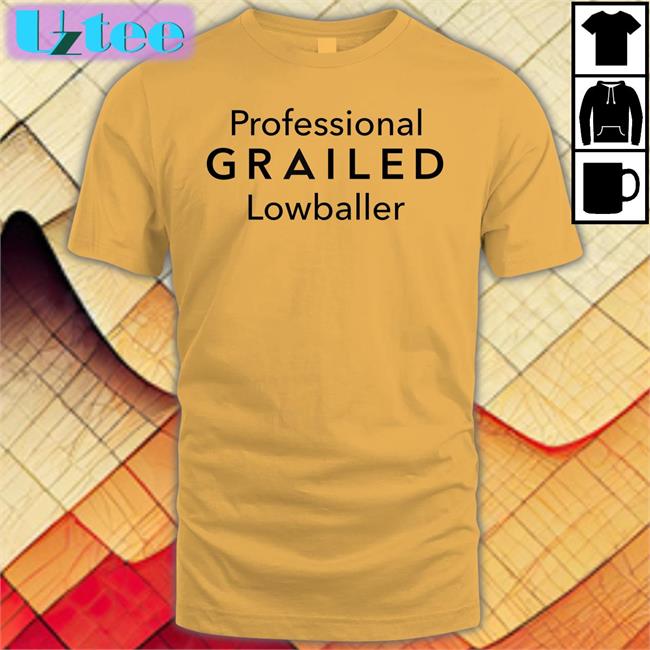 Professional Grailed Lowballer T Shirt