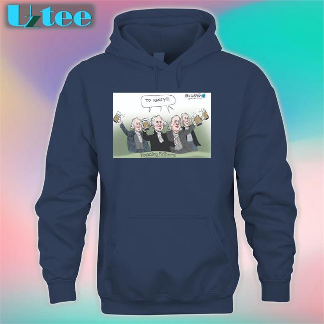To Nancy Founding Fathers Shirts