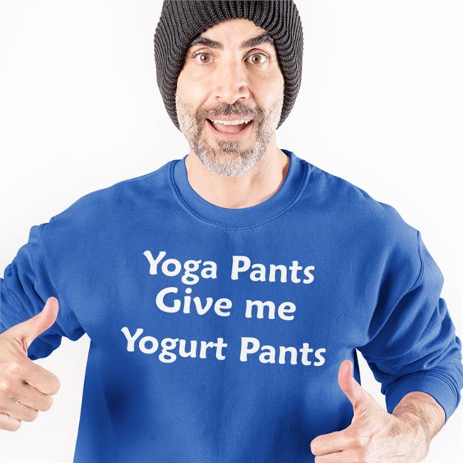Disturbingshirt Yoga Pants Give Me Yogurt Pants T Shirts