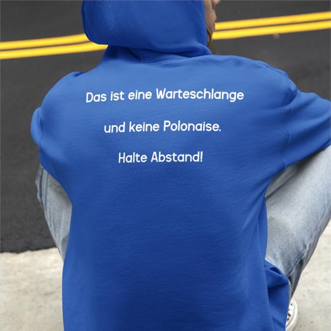 Ist Eine Warteschlange Und Keine Polonaise Halte Abstand Shirt Momakil Das