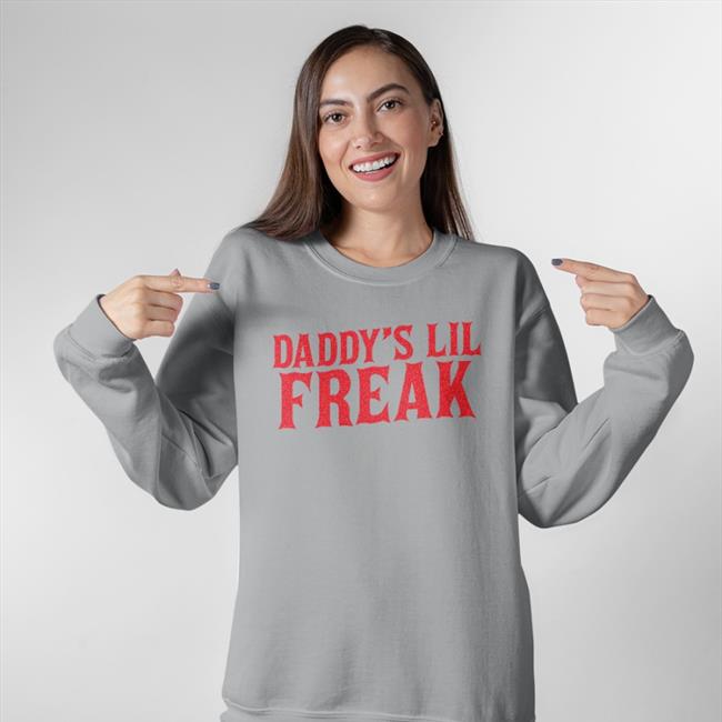 Victoria Daddy's Lil Freak Sweatshirt