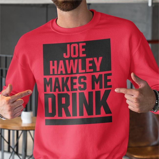 Joe Hawley Makes Drink Tee