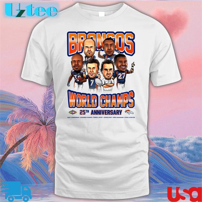 Funny Broncos World Champs 25Th Anniversary T Shirt
