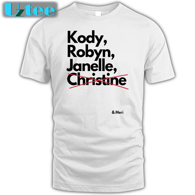 Eggplantastronaut Kody Robyn Janelle Not Christine And Meri Tees Tlcsisterwives