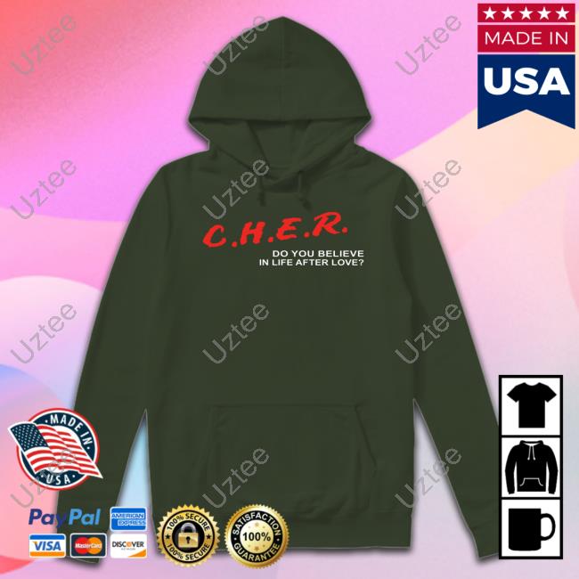 Cher Do You Believe In Life After Love Shirt Kellyshami