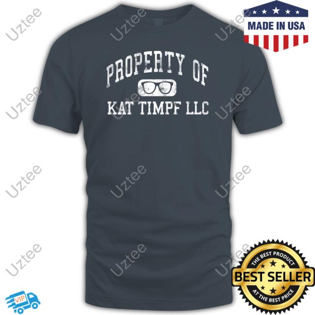 Theconnextion Property Of Kat Timpf Shirts