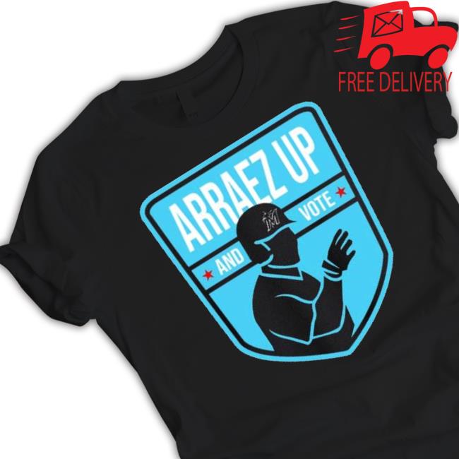 Miami Marlins Arraez Up And Vote 2023 Shirt