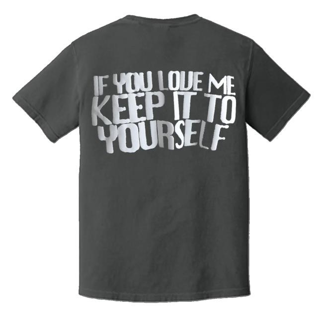 Hate If You Love Me Keep It To Yourself Tank Top