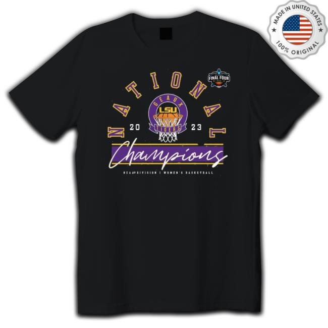 Lsu Tigers Women’S Basketball 2023 Ncaa Division I National Champions Shirt Lsu Tigers Women’S Basketball 2023 Ncaa Division I National Champions shirt
