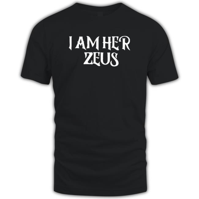 Official Ali Gaytor I Am Her Zeus Tee Shirt