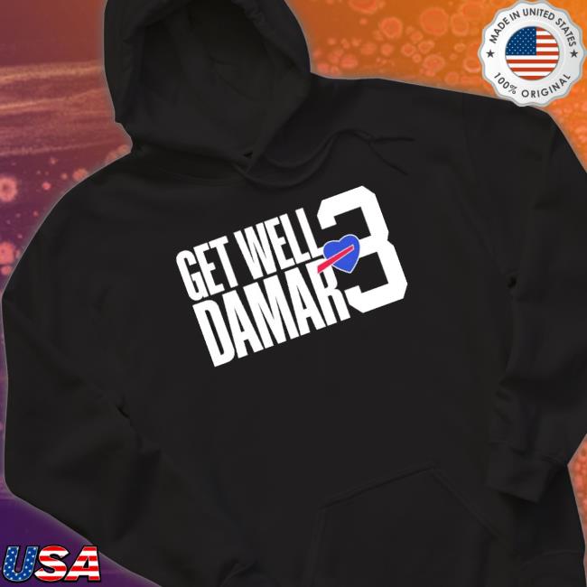 Damar Hamlin Get Well Damar Shirt Damar Hamlin Get Well Damar Sweaters