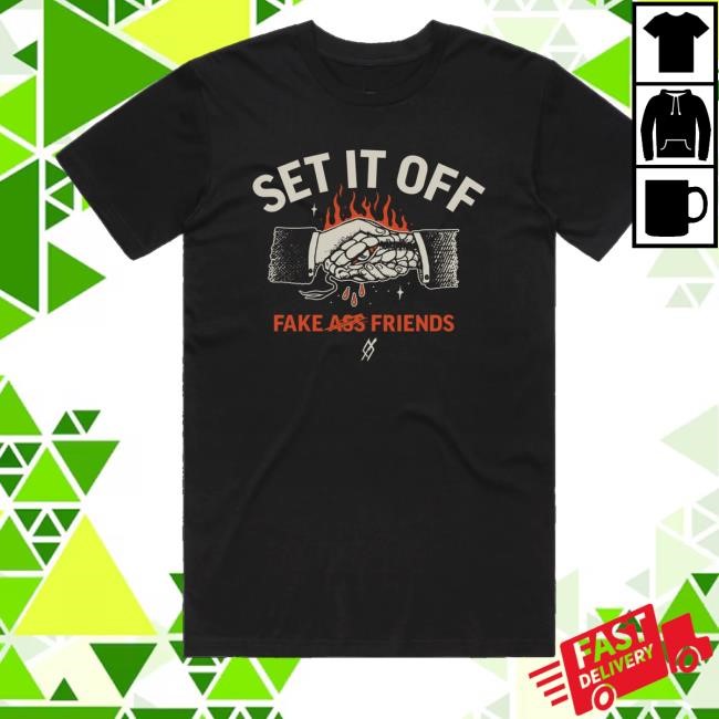 Setitoffband Merch Fake Ass Friends Shirts