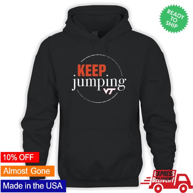 Keep Jumping Virginia Tech Hokies shirt