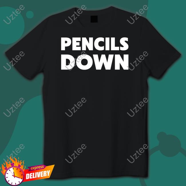 Ethan Hawke Pencils Down T-Shirt, Hoodie, Tank Top, Sweater And Long Sleeve T-Shirt