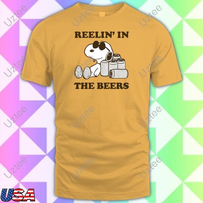 Reelin' In The Beers Shirt Hoodie Sweatshirt
