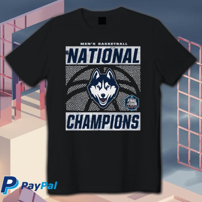 Uconn Huskies Men’S Basketball National Champions Final Four 2023 Houston Tx shirt Uconn Huskies Men’S Basketball National Champions Final Four 2023 Houston Tx shirt