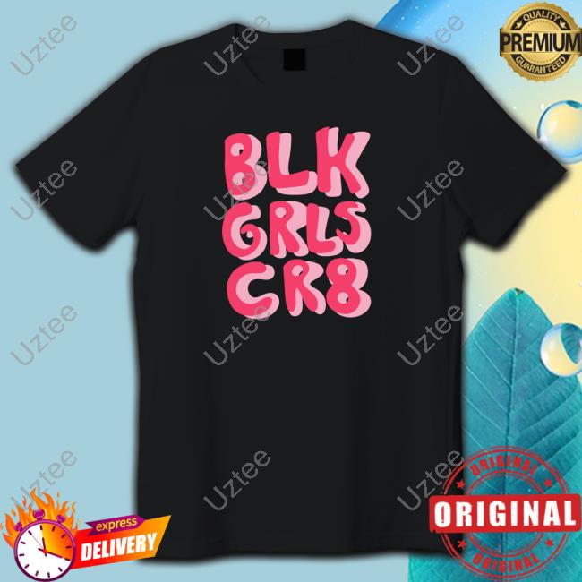 Blk Grls Cr8 Hoodie