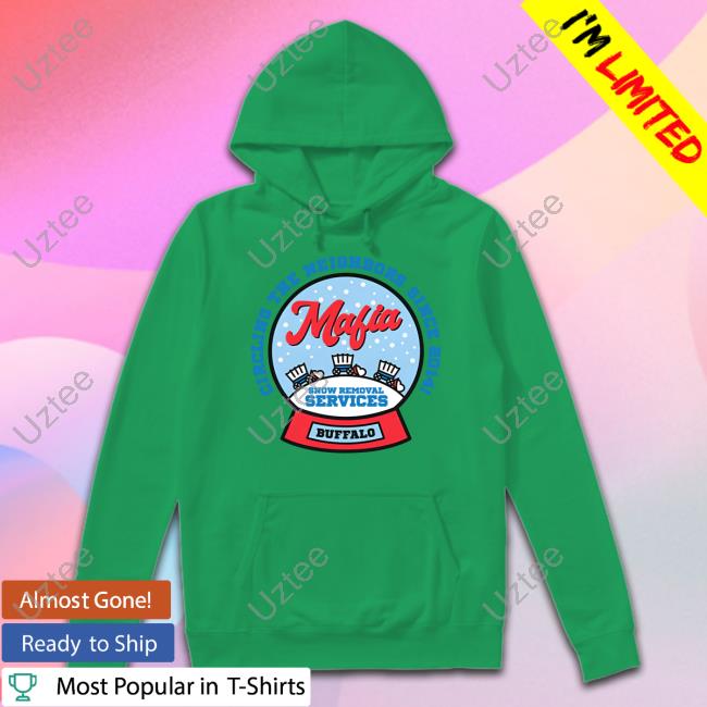Mafia Snow Removal Services Sweatshirt 26 Shirts Store