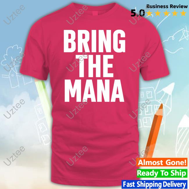 June Akiyama The Rock Wearing Bring The Mana T-Shirt