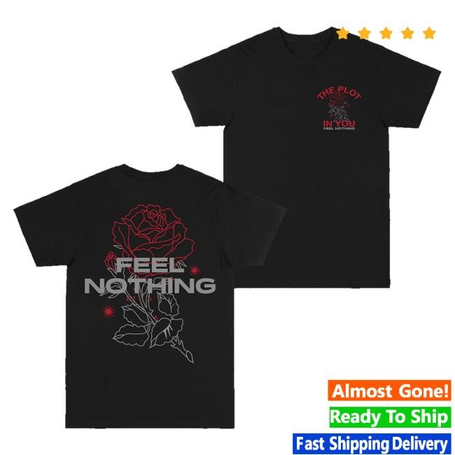Original The Plot In You Merch Store Feel Nothing Tee - Black Sweatshirt