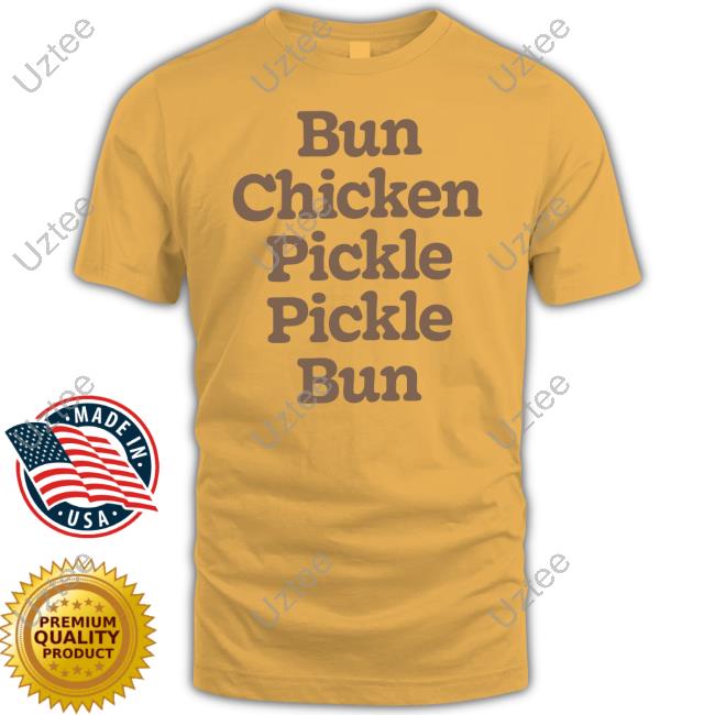 Chickfila Store Bun Chicken Pickle Pickle Bun Tee Shirt