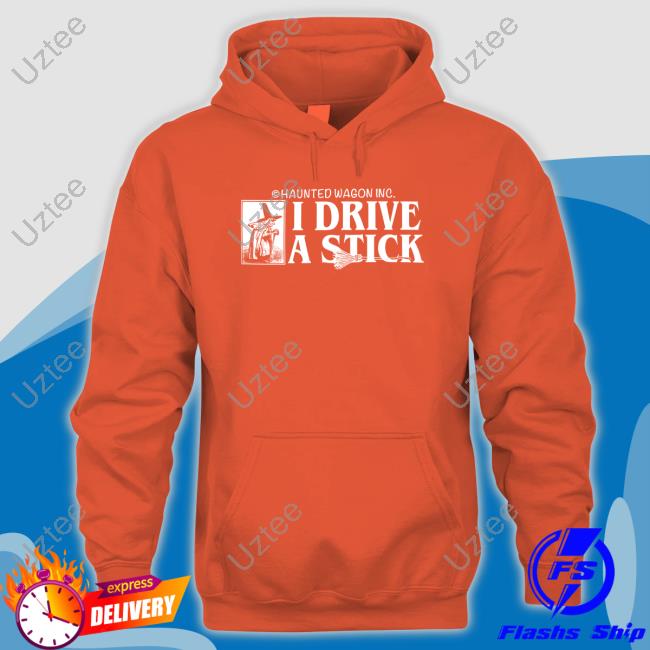 Online Ceramics Store Haunted Wagon Inc I Drive A Stick Crewneck Sweatshirt