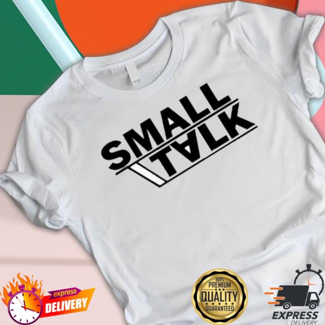 Official Small Talk T-Shirt
