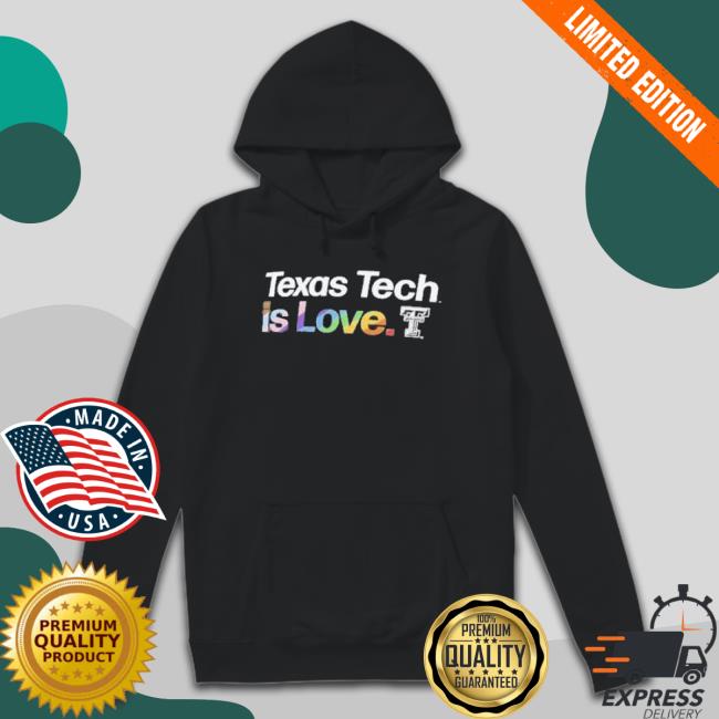 Texas Tech Is Love Texas Tech Red Raiders Lgbt Classic Shirt