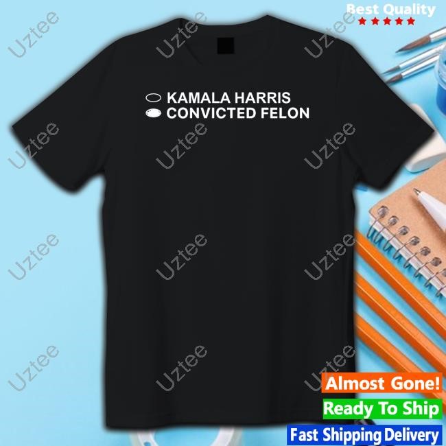 Davidjharrisjr Kamala Harris Convicted Felon T-Shirt, Hoodie, Tank Top, Sweater And Long Sleeve T-Shirt