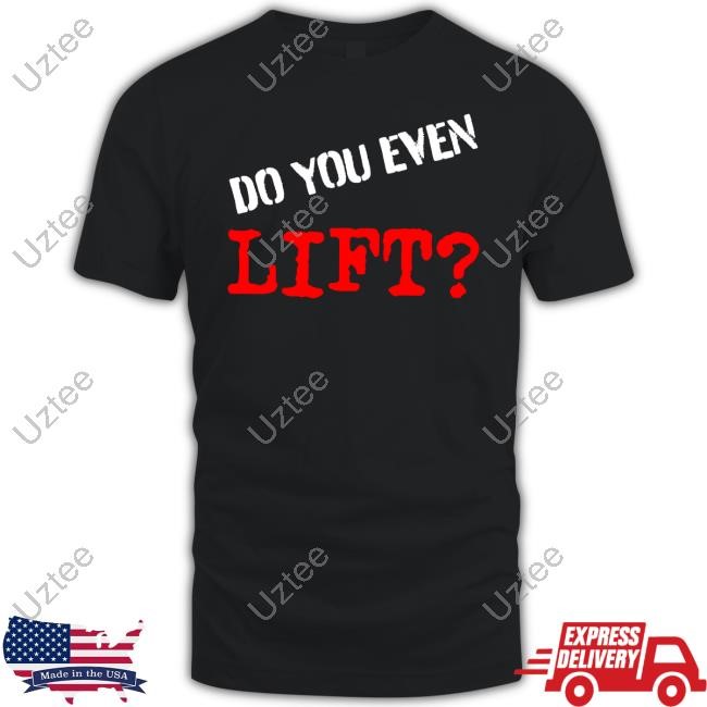 Kyriakos Kapakoulak Do You Even Lift Shirt