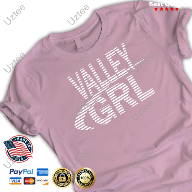 What We Said Store Valley Grl Shirt
