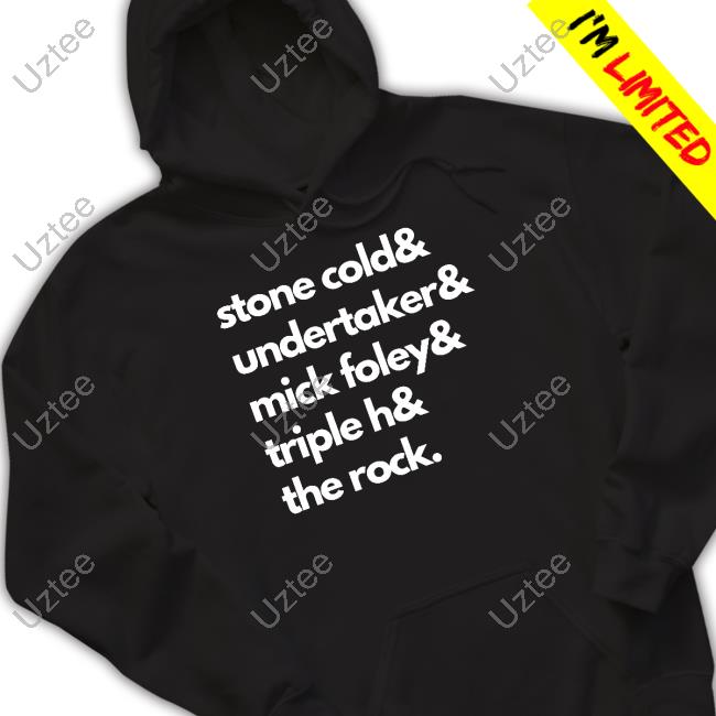 Yaonlylivvonce Cold& Undertaker& Mick Foley& Triple H& The Rock New Shirt