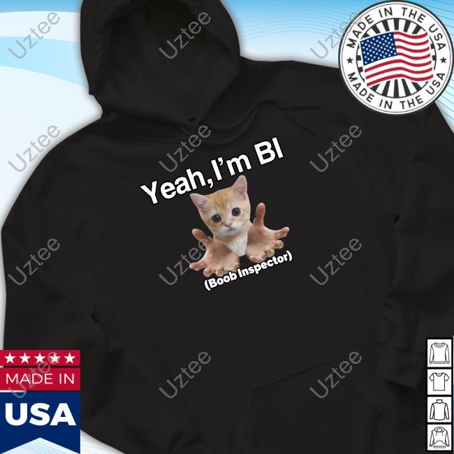 Dippytees Cat Meme Yeah, I'm Bi (Boob Inspector) Sweatshirt
