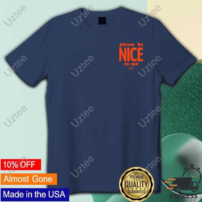 Kurtis Conner Store Please Be Nice To Me Tee Crime Alert