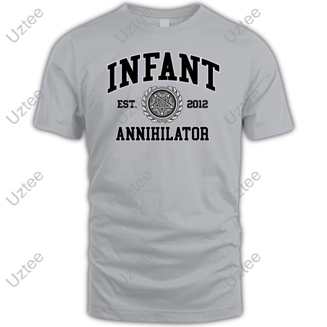 Sirdickel Infant Annihilator Collegiate Est 2012 Tee Shirt