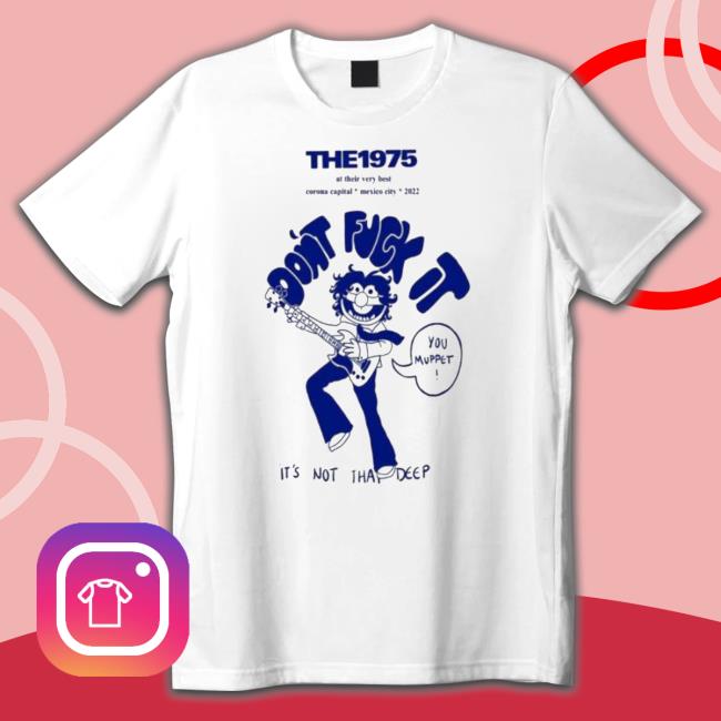 The 1975 Corona Capital Mexico City 2022 shirt