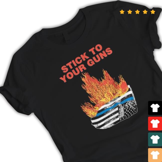 Official Flag American Stick To Your Guns T-Shirt