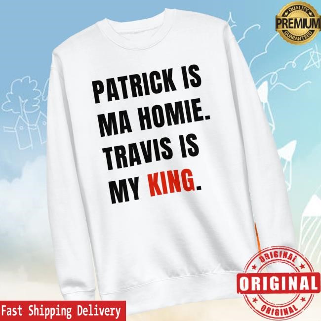 Limited Swifties Empire Merch Store Patrick Is Mahomie. Travis Is My King Tee