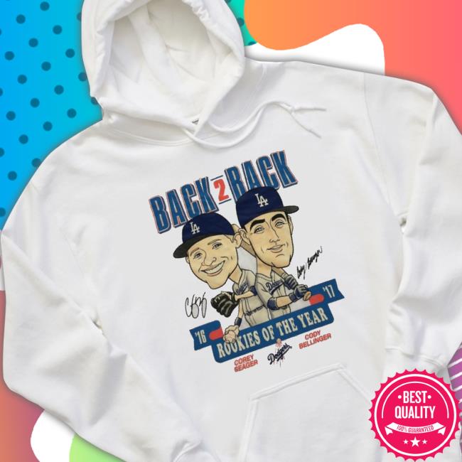 Corey Seager And Cody Bellinger Rookies Of The Year Back 2 Back Signature Sweatshirt
