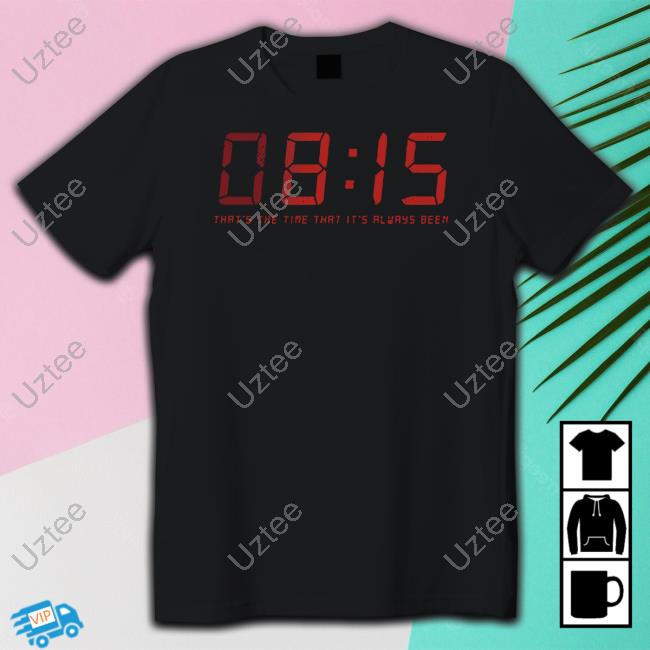 Omd.Merch 08:15 That's The Time That It's Always Been Long Sleeve T Shirt