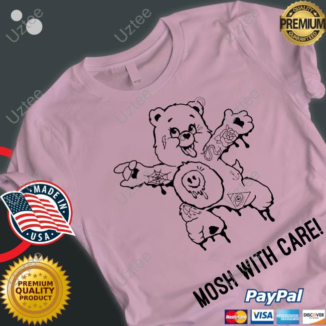 Thru It All Mosh With Care Shirts