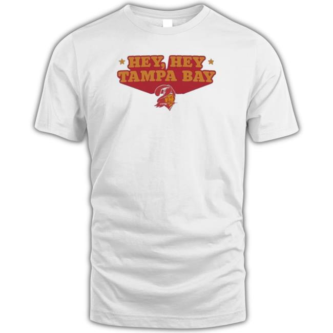 Hey Hey Tampa Bay Shirts