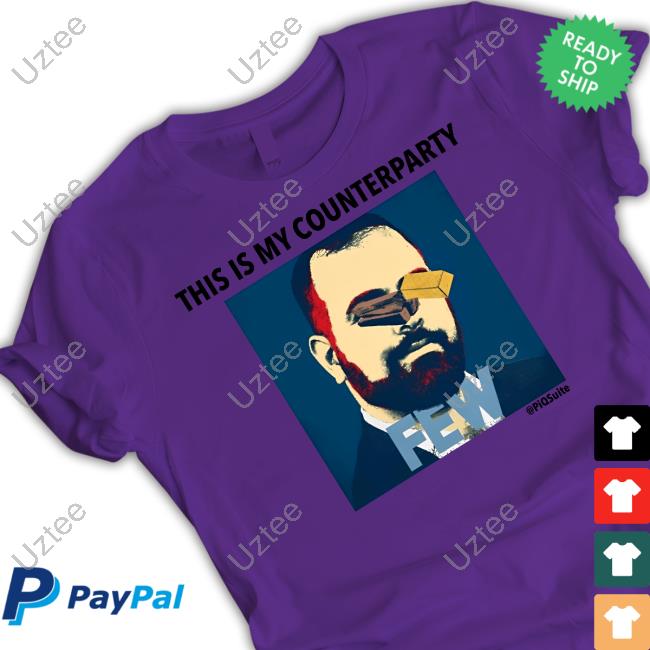 Official Piqsuite This Is My Counterparty Sweatshirt Official Piqsuite This Is My Counterparty Shirt